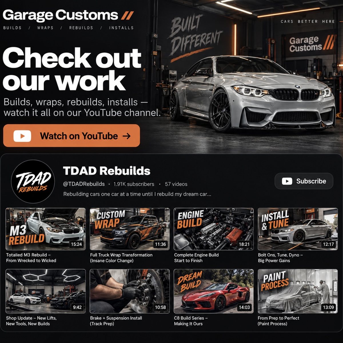 Check out our work — builds, wraps, rebuilds and installs on the Garage Customs YouTube channel, TDAD Rebuilds